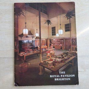 The Royal Pavilion Brighton Museums and Art Gallery Souvenir Catalogue Paperback